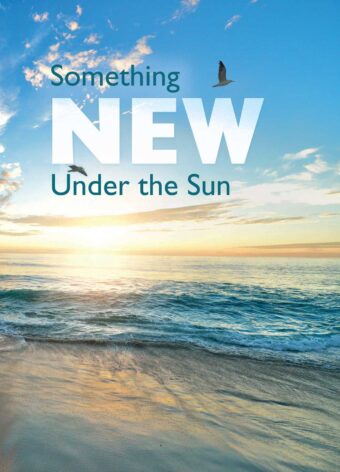 Something New Under the Sun